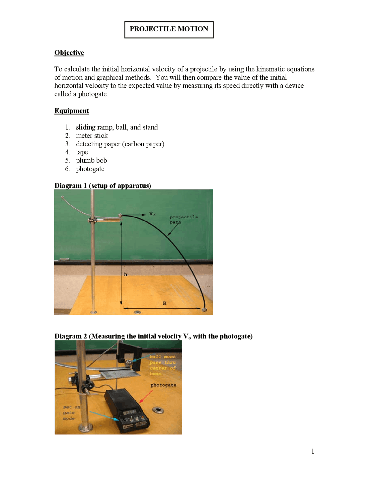 1 Objective To calculate the initial horizontal velocity of a ...