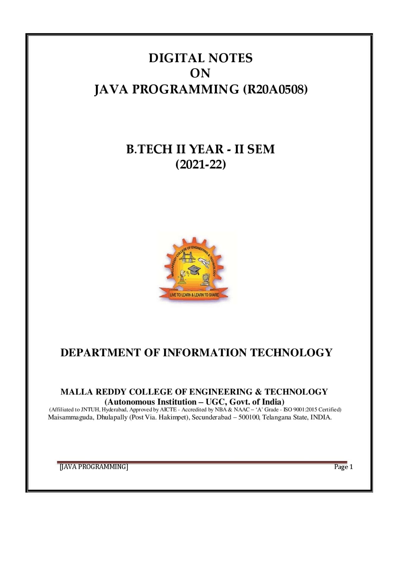 Java is a high-level, class-based, object-oriented programming language ...