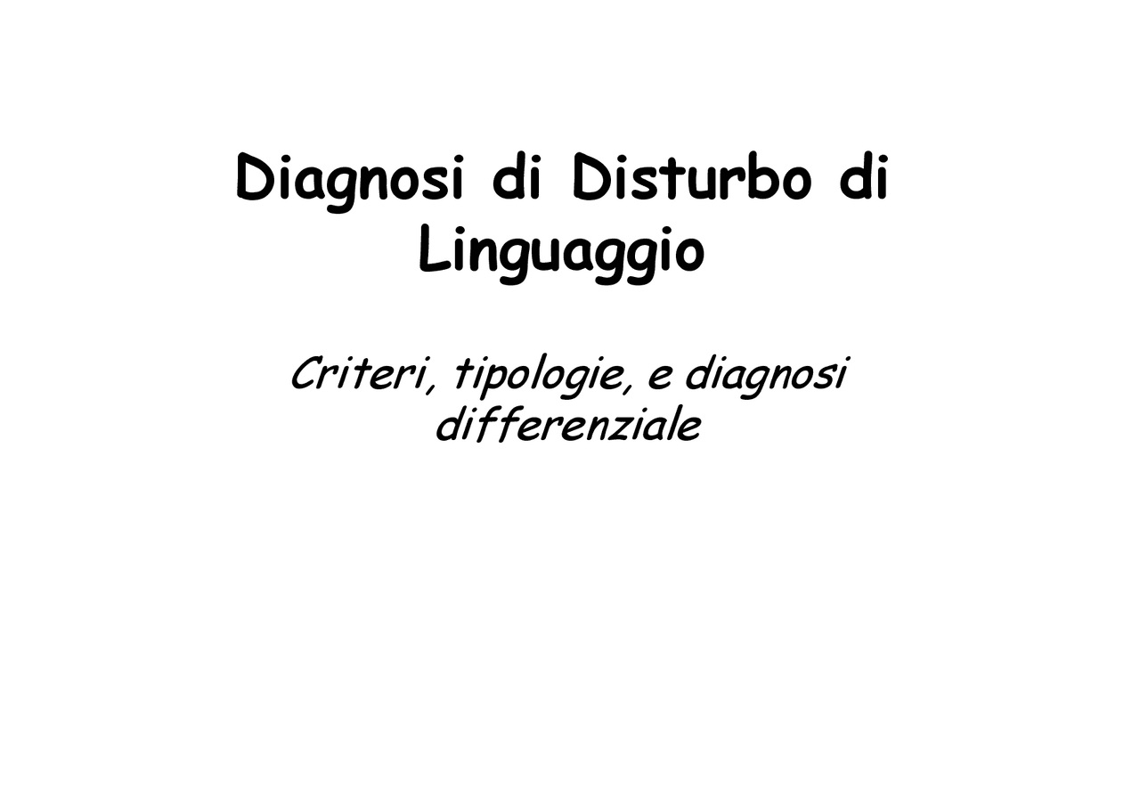DIAGNOSI DEL DISTURBO DEL LINGUAGGIO | Dispense di Sociologia | Docsity