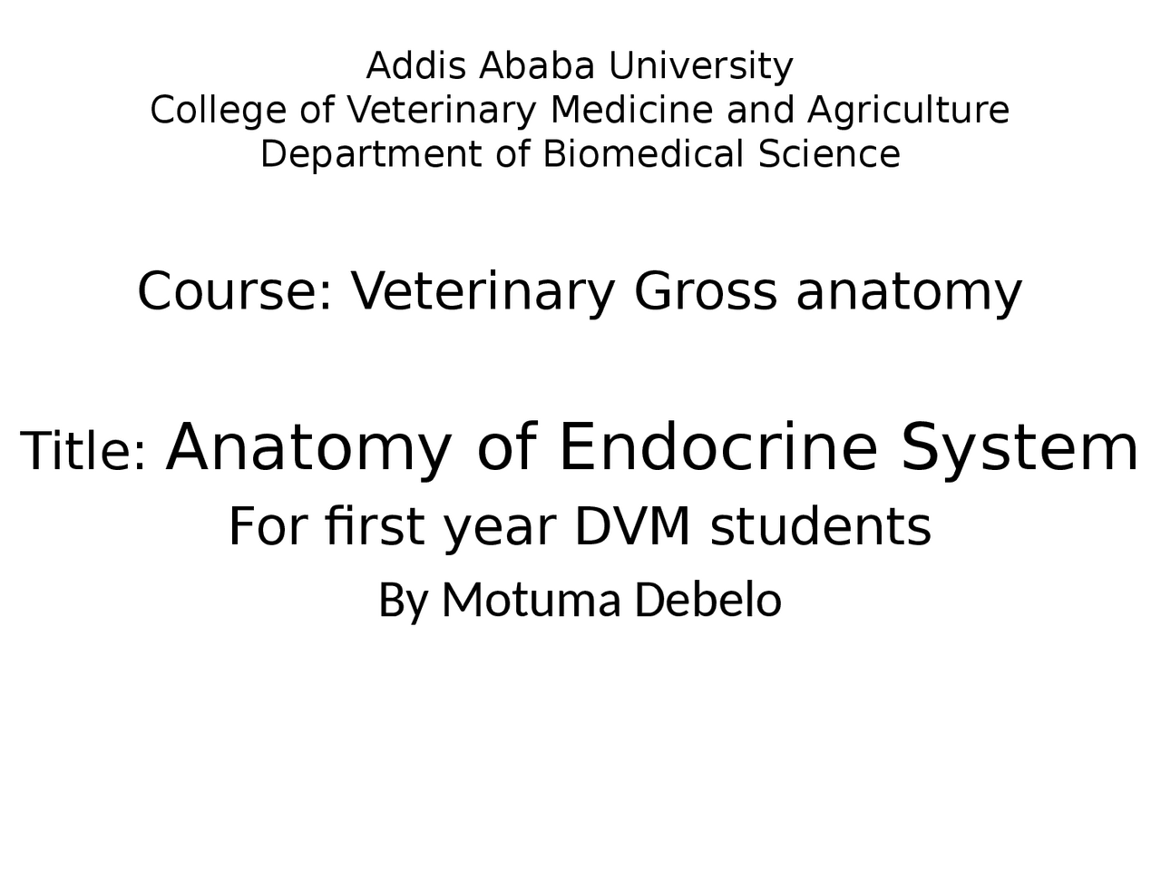 Veterinary embrology lecture note High school final essays Anatomy