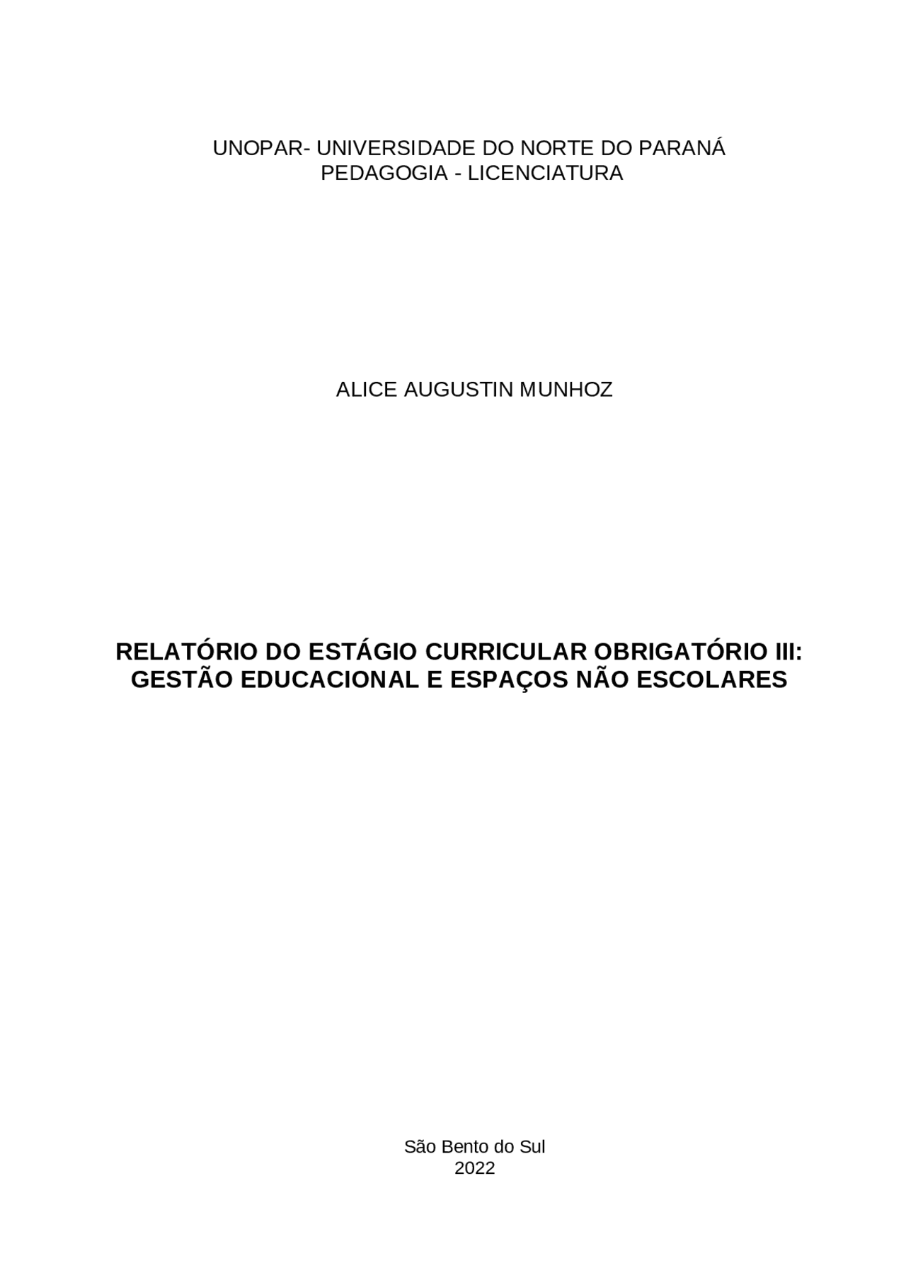 Estágio Curricular Obrigatório Iii Gestão Educacional E Espaços Não Escolares