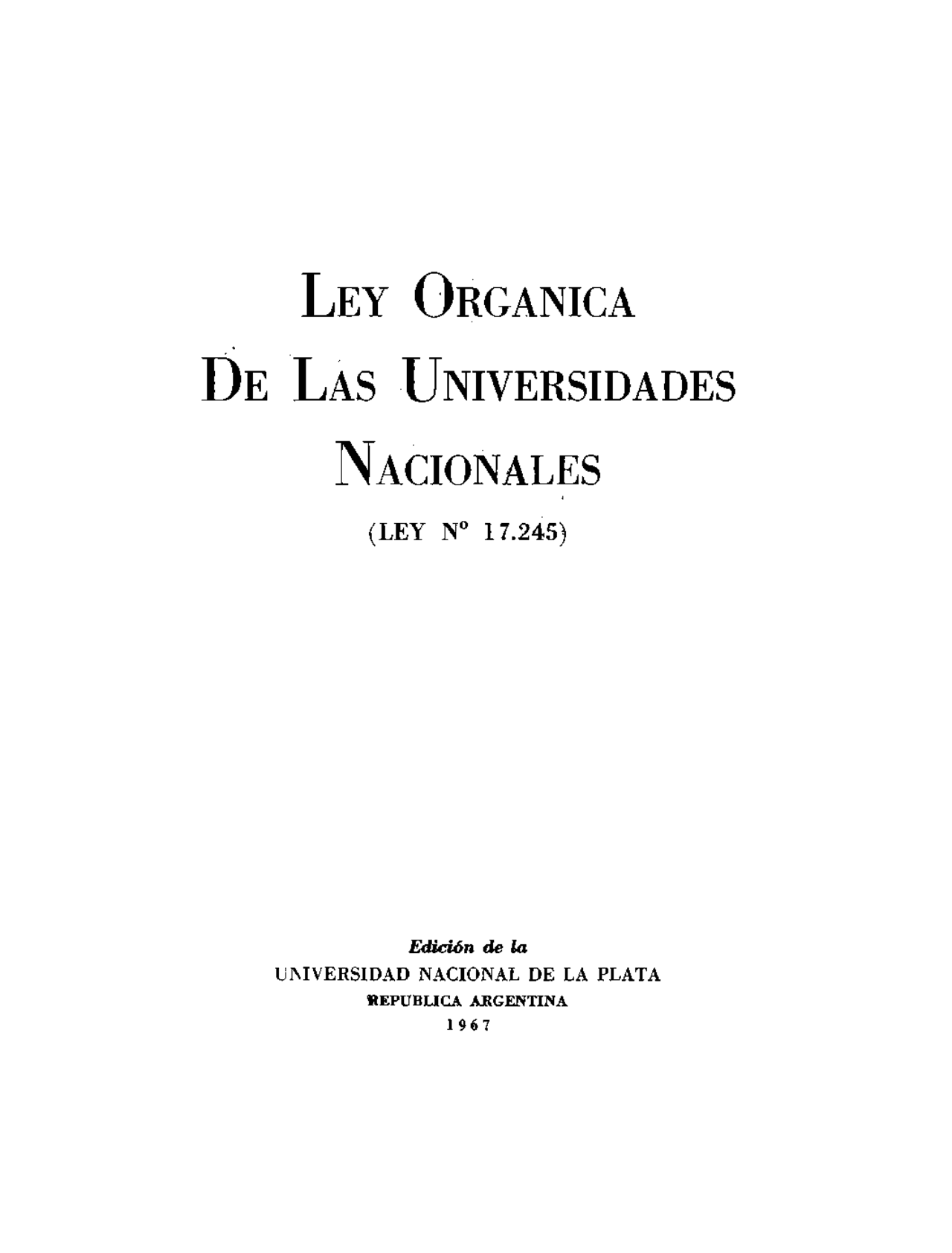 LEY ORGÁNICA DE LAS UNIVERSIDADES NACIONALES Diapositivas de Derecho