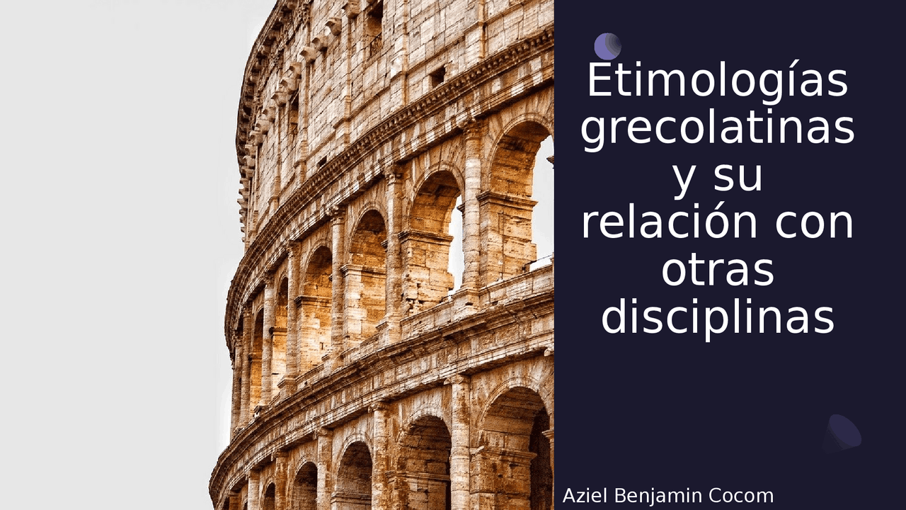 Etimologías Grecolatinas y su Relación con las Disciplinas Jurídicas
