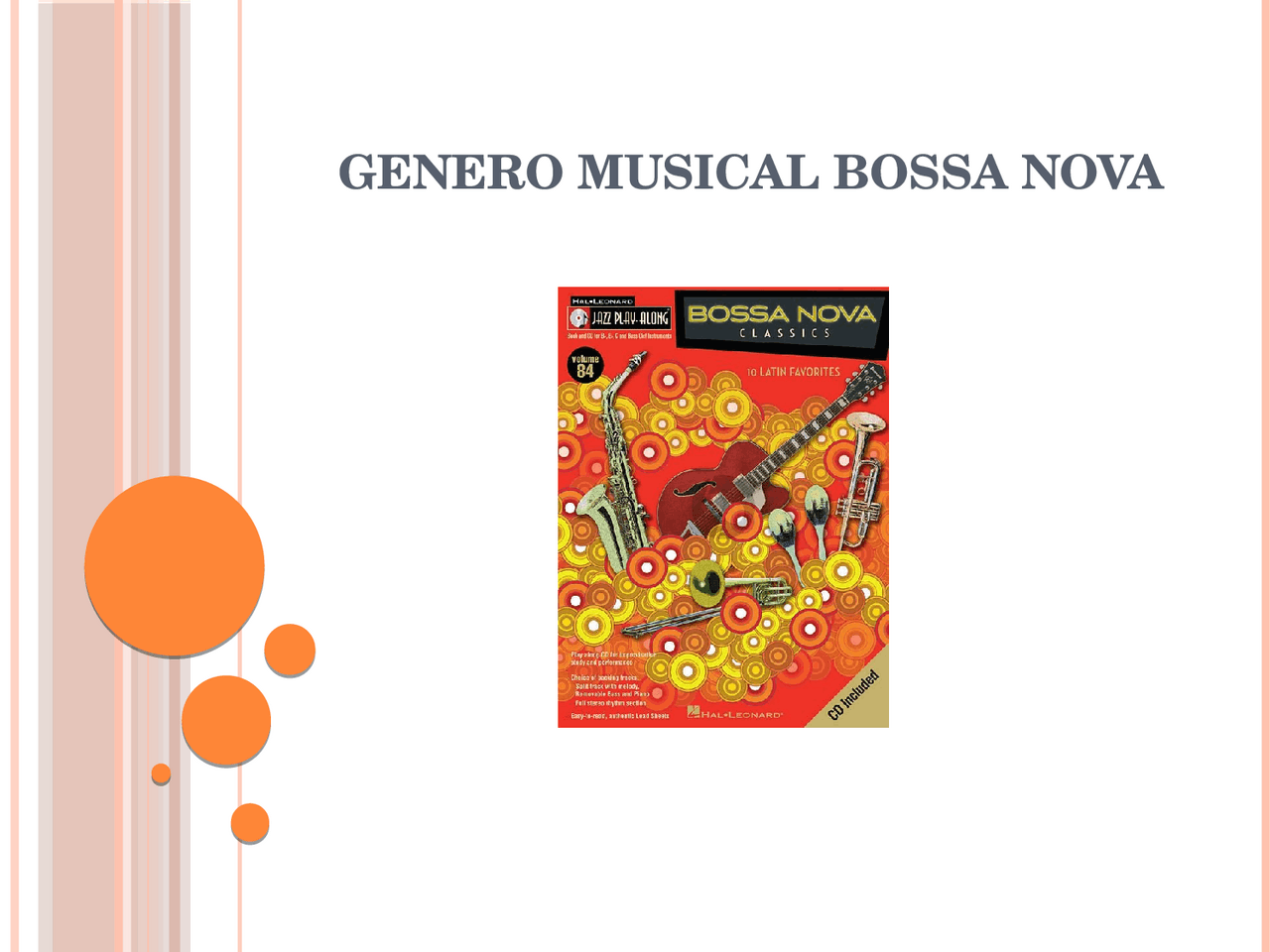 Género Musical Bossa Nova | Diapositivas de Música | Docsity