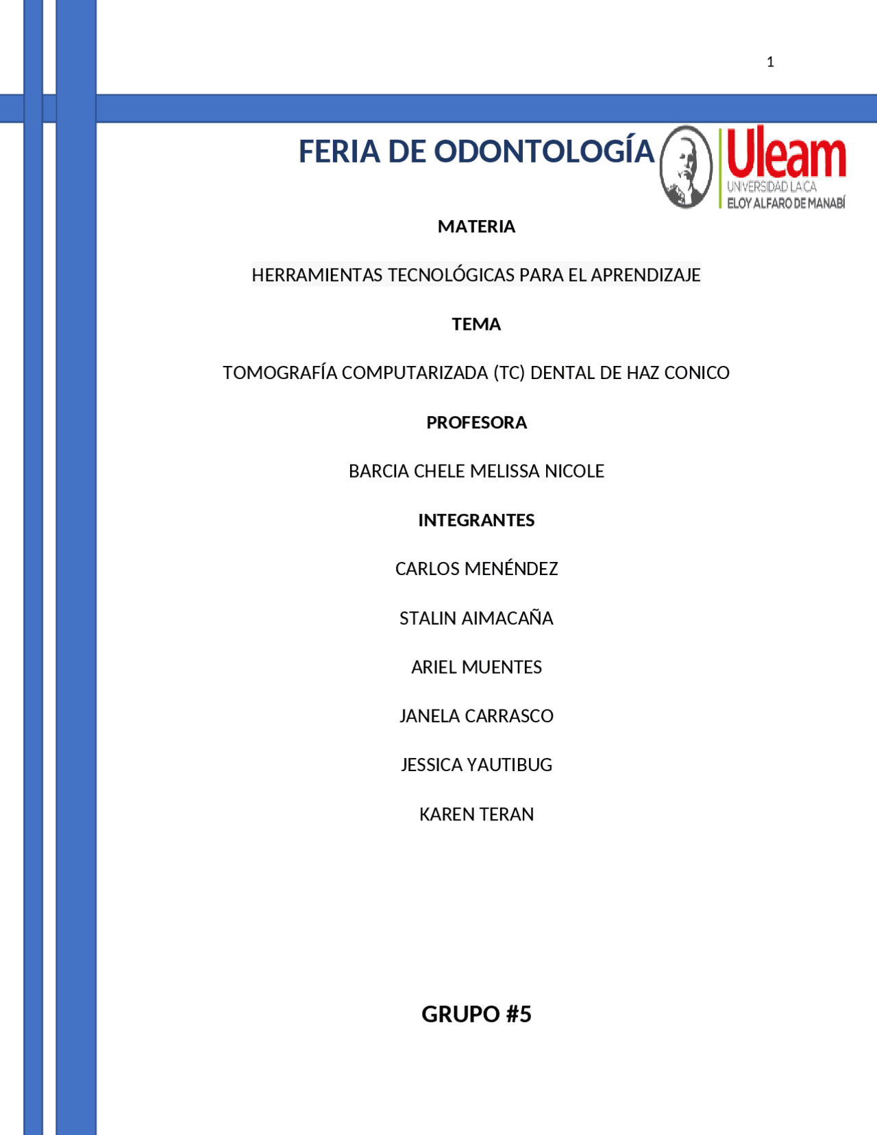 TOMOGRAFÍA COMPUTARIZADA (TC) DENTAL DE HAZ CONICO Resúmenes de