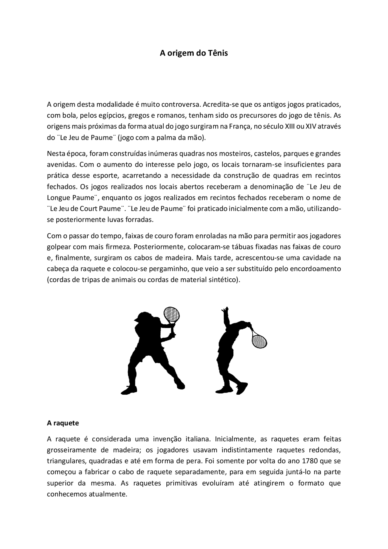 A origem do Tênis | Slides História | Docsity