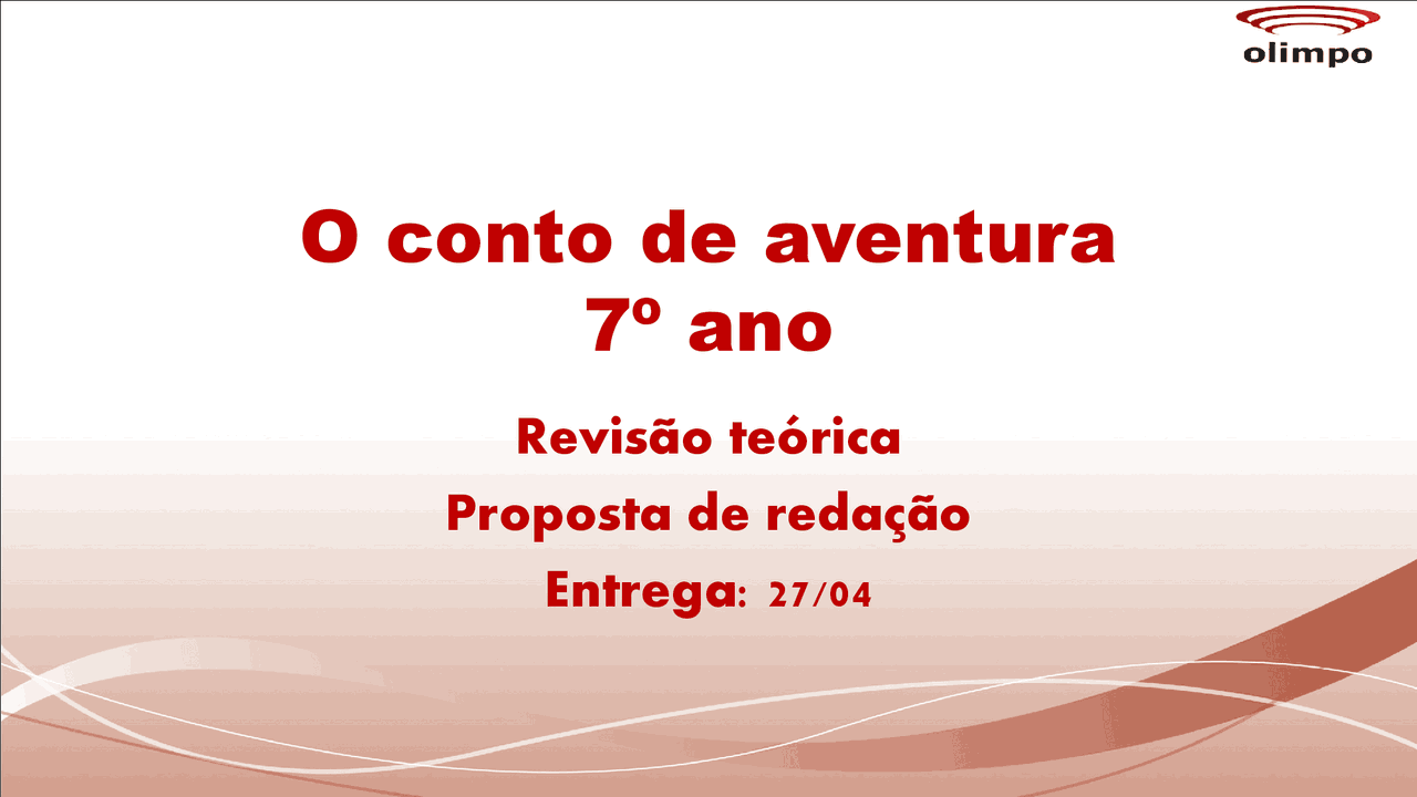 O conto de aventura 7º ano | Notas de aula Redação | Docsity