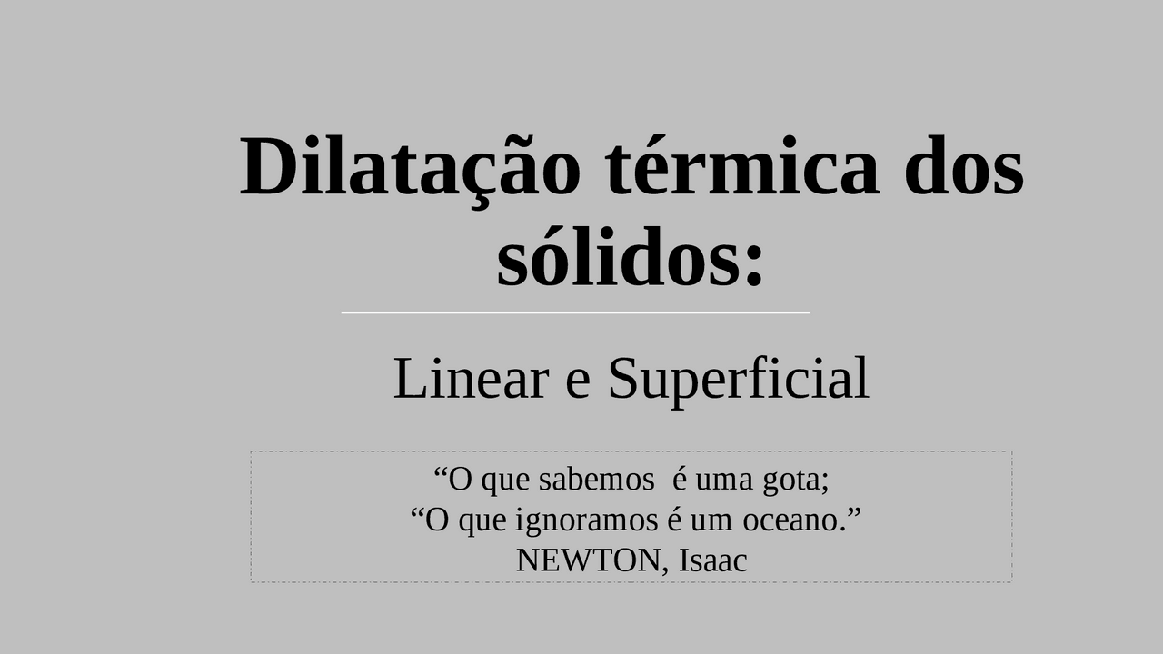 Dilatação térmica: linear e superficial | Esquemas Física para Ensino ...