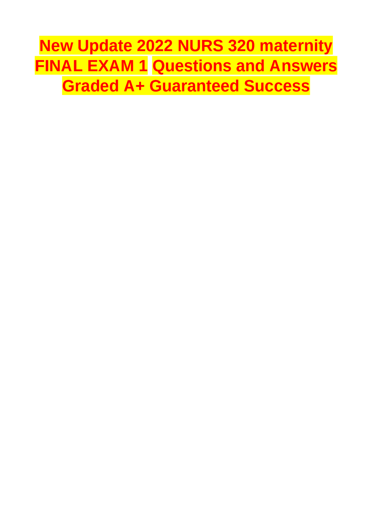 NURS 320 Maternity Final Exam 1 Questions and Answers | Exams Nursing ...
