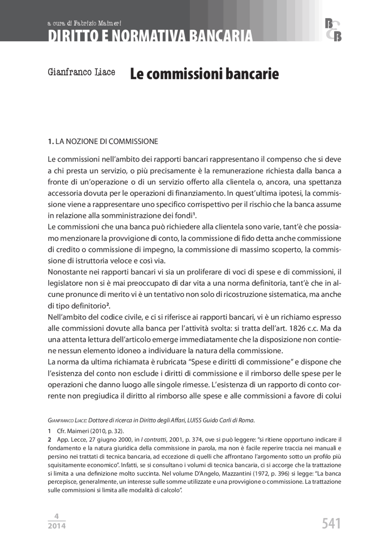 Le commissioni bancarie Schemi e mappe concettuali di Diritto Bancario Docsity Le commissioni bancarie Schemi e mappe concettuali di Diritto Bancario Docsity
