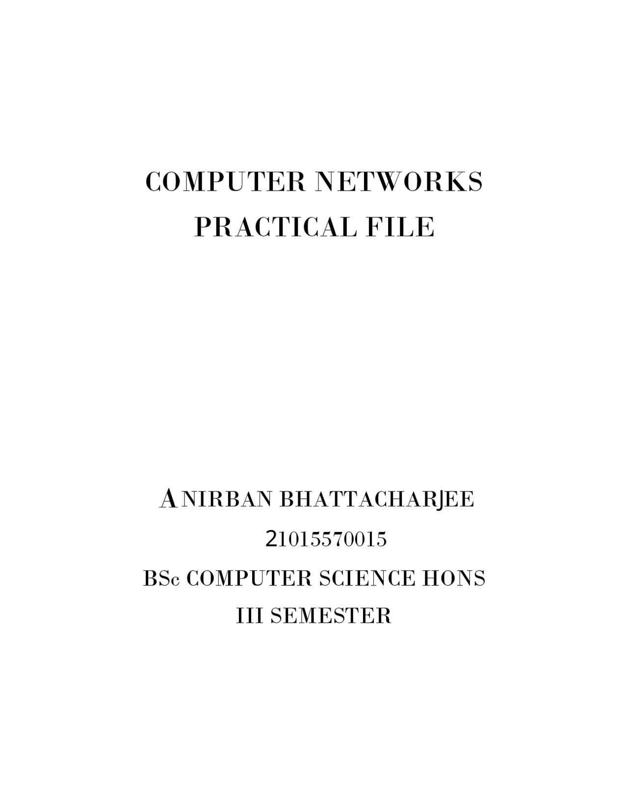 Computer Networks Practical File | Study notes Computer Networks | Docsity