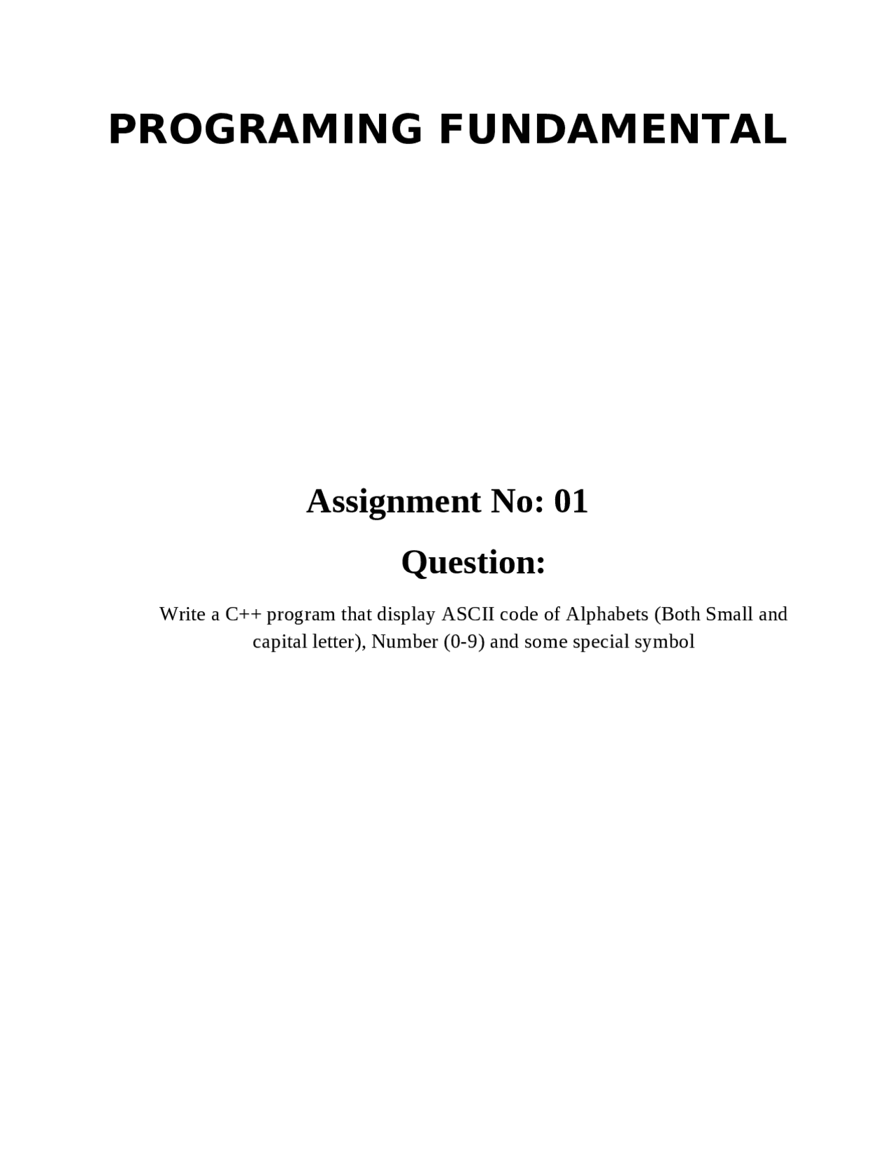 Programming Fundamental Assignment - write a program to print ASCII ...