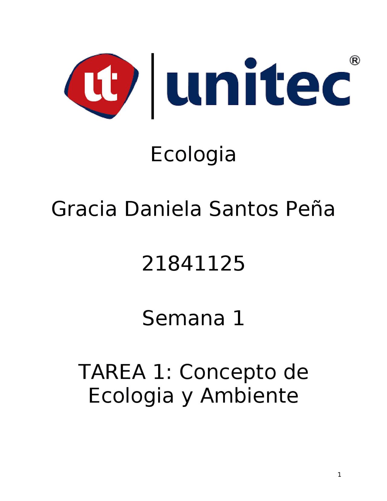 Semana 1 tarea 1 ecologia unitec | Ejercicios de Ecología | Docsity