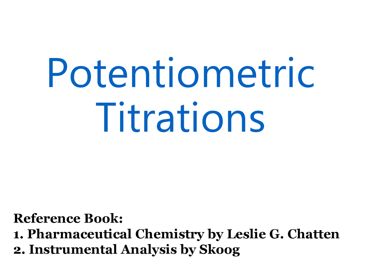 Potentiometric Titration Slides Pharmaceutical Analysis Docsity