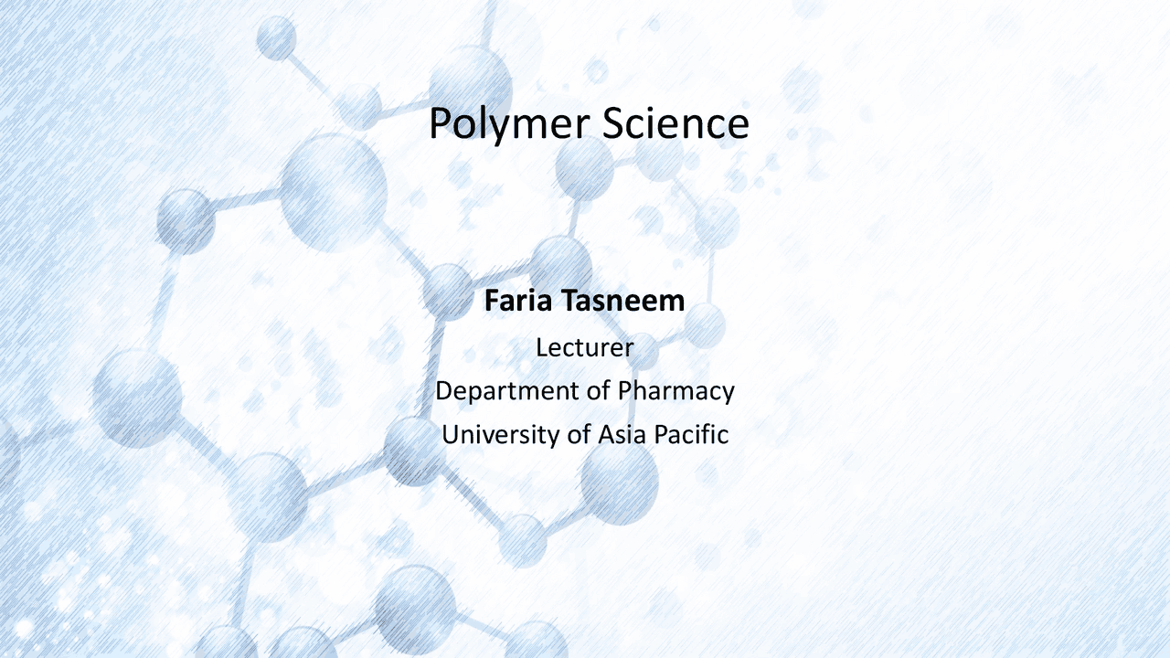 Polymer Science in Drug formulation Slides Pharmacy Docsity