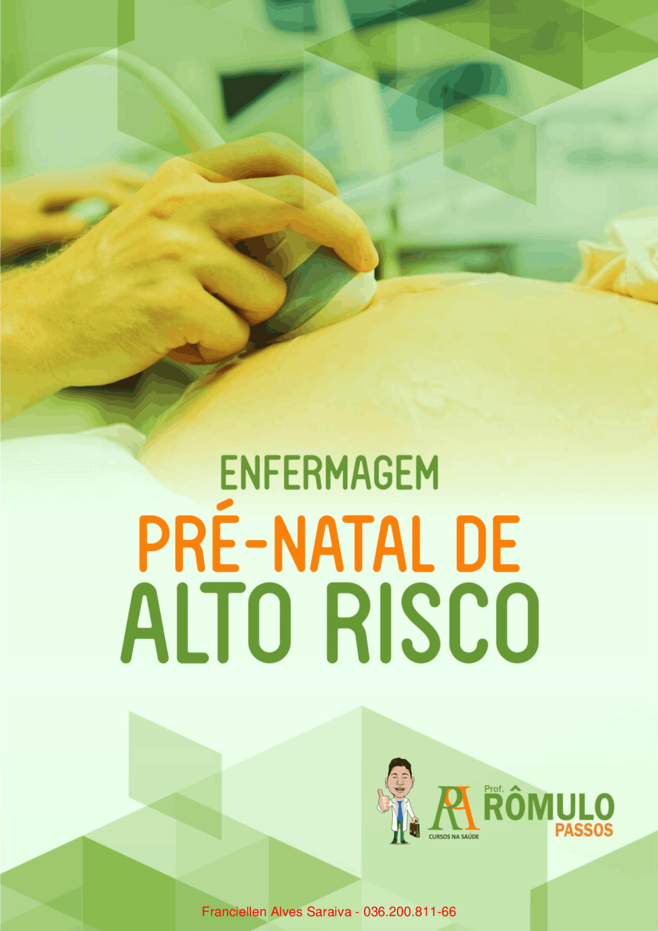 Pré-Natal Alto Risco | Slides Biologia | Docsity