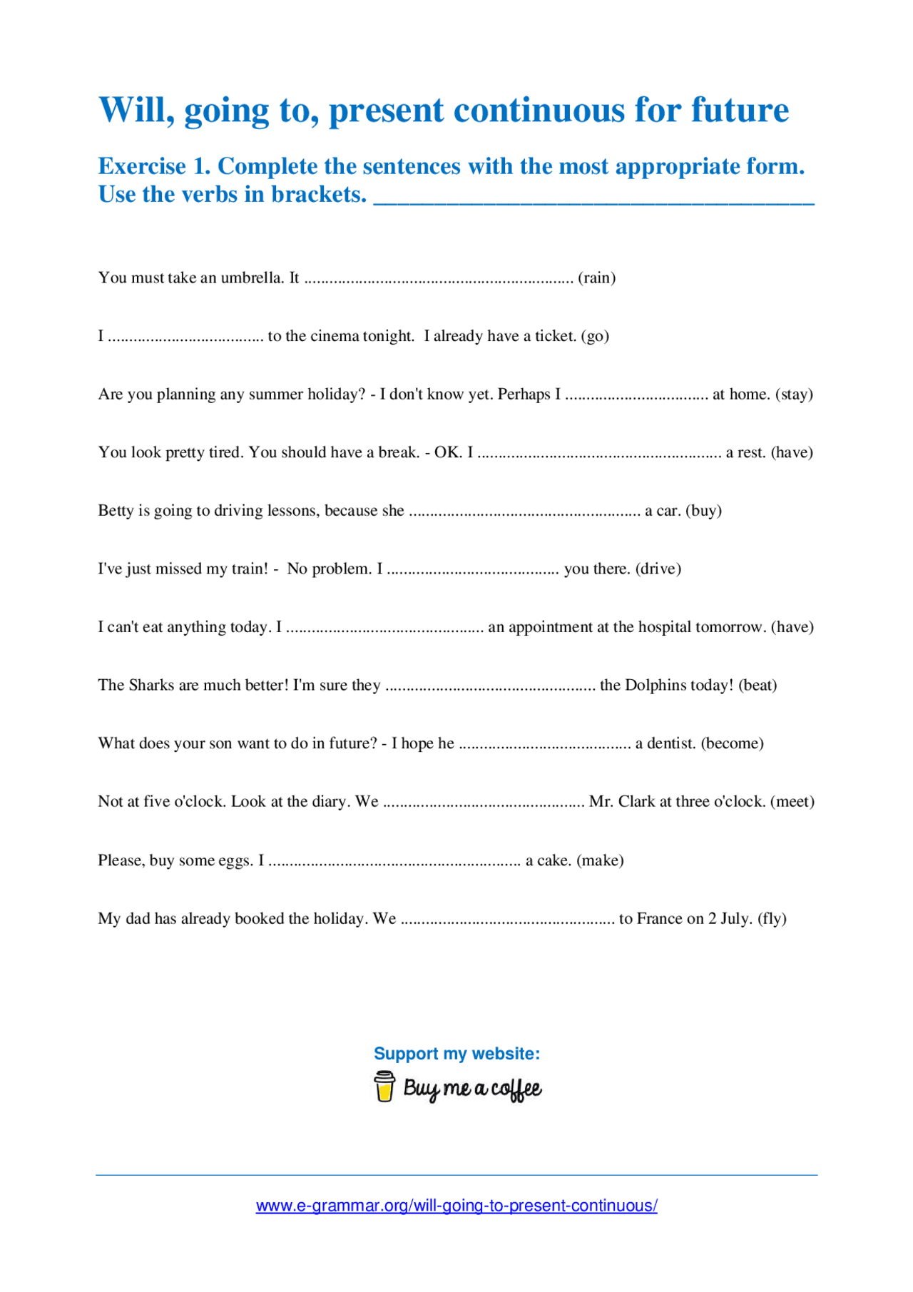 Exercises Of Grammar Will to Be Going To Esercizi Di Lingua Inglese exercises-of-grammar-will-to-be-going-to-esercizi-di-lingua-inglese