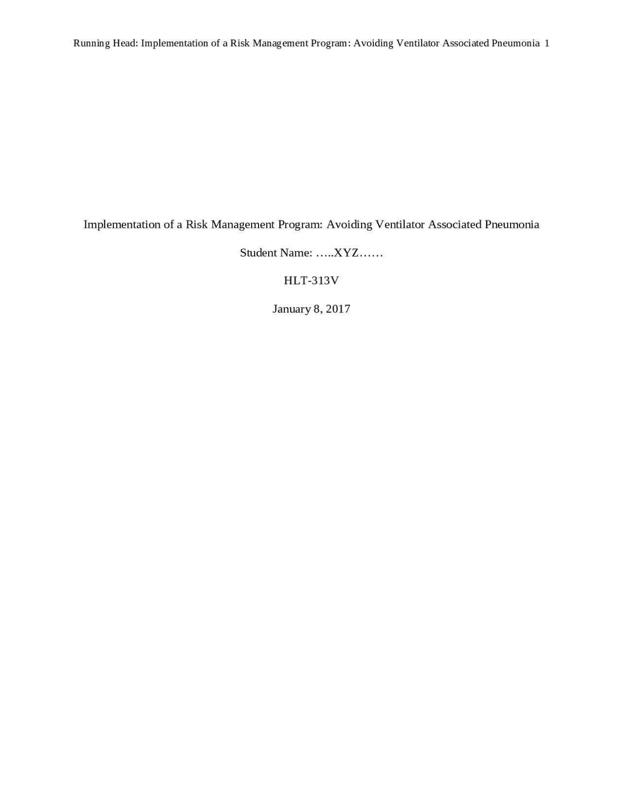 HLT 313v Week 1 Assignment Implementation Of A Risk Management Program hlt-313v-week-1-assignment-implementation-of-a-risk-management-program