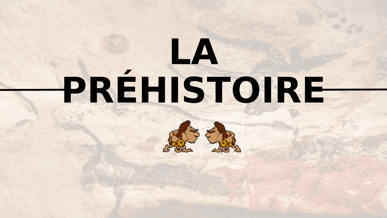 La Préhistoire en Français | Diapositivas de Historia | Docsity