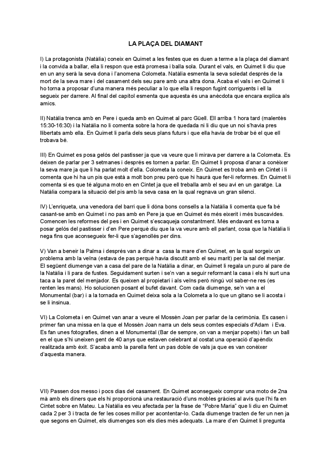 Resum per capítols de LA PLAÇA DEL DIAMANT Resúmenes de Catalán Docsity Resum per capítols de LA PLAÇA DEL DIAMANT Resúmenes de Catalán Docsity