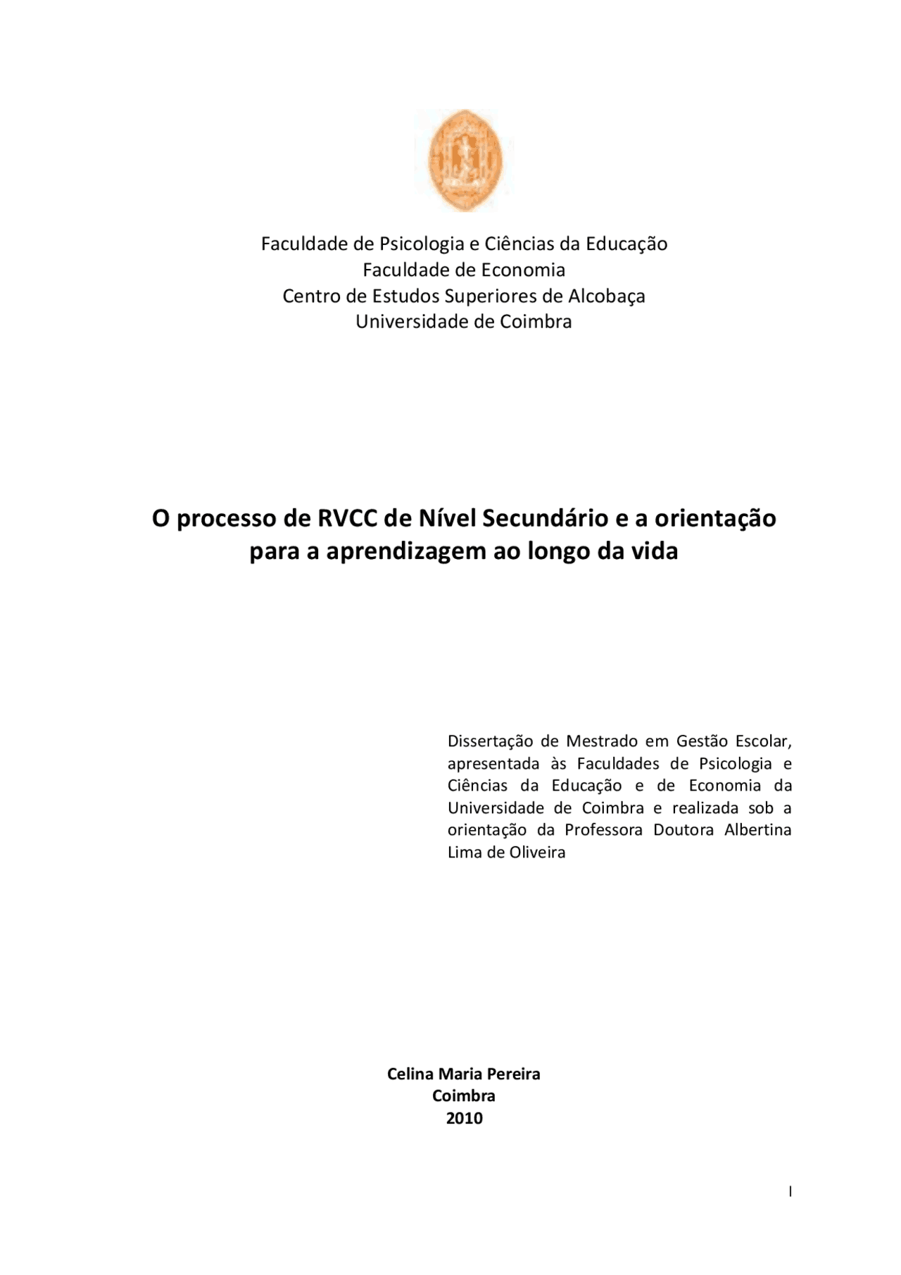 O processo de RVCC de Nível Secundário e a orientação ... | Provas ...