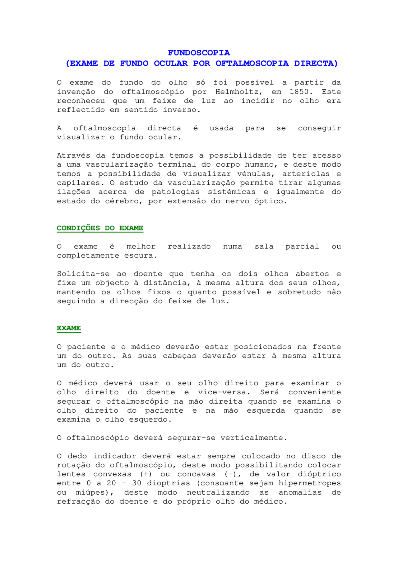 FUNDOSCOPIA (EXAME DE FUNDO OCULAR POR ... | Provas Direito | Docsity