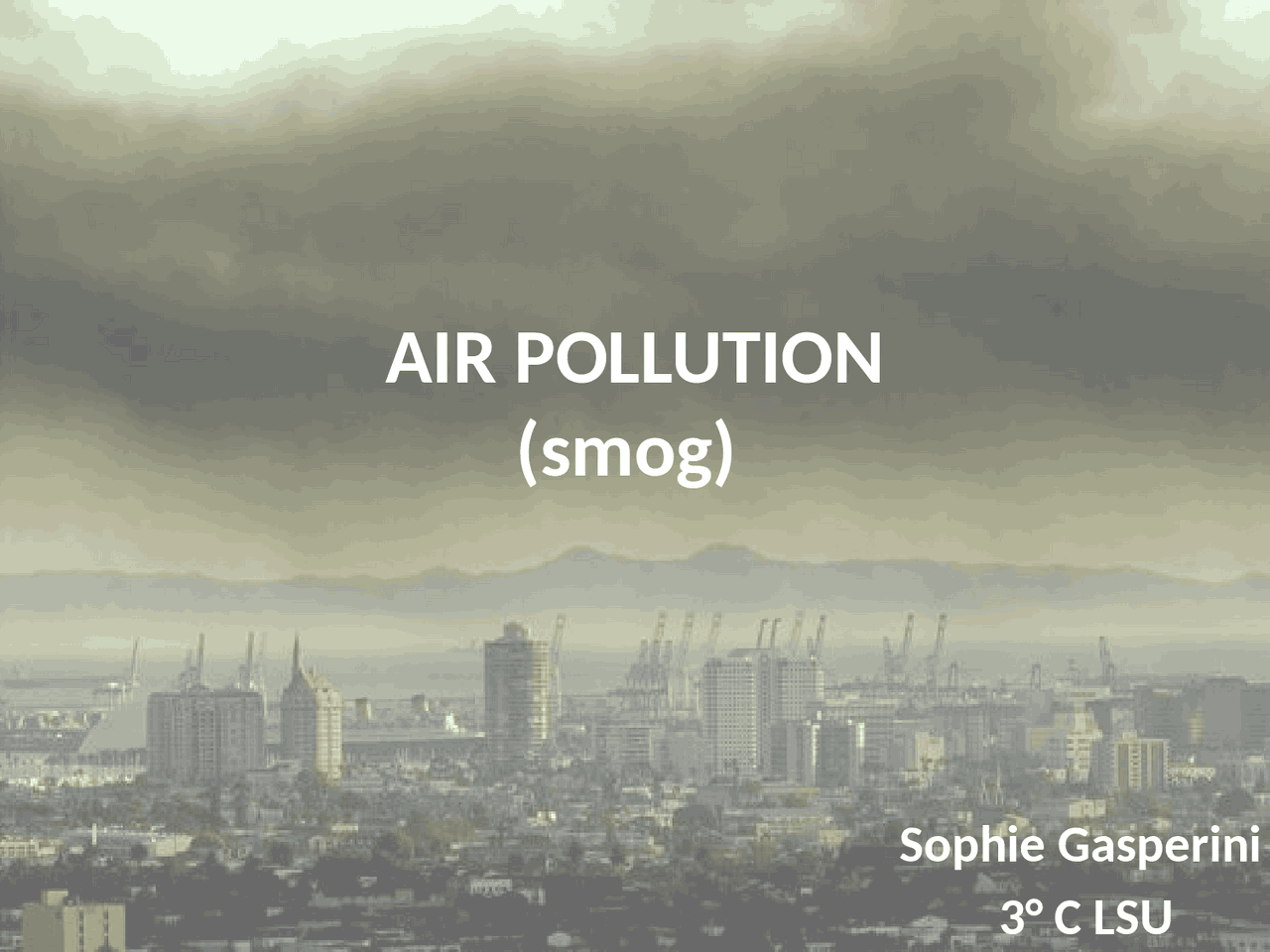Air pollution in Italy Guide, Progetti e Ricerche di Inglese Docsity