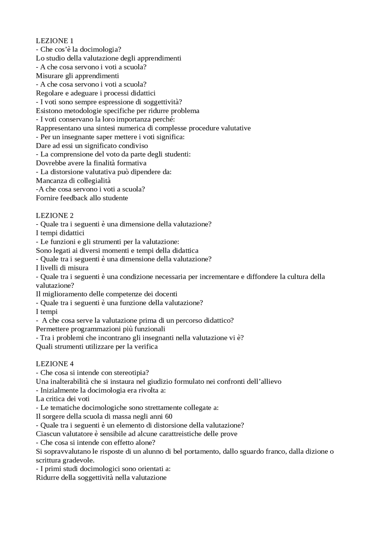 Domande a risposta multipla Prove d'esame di Docimologia metodi e tecniche di valutazione Domande a risposta multipla Prove d'esame di Docimologia metodi e tecniche di valutazione