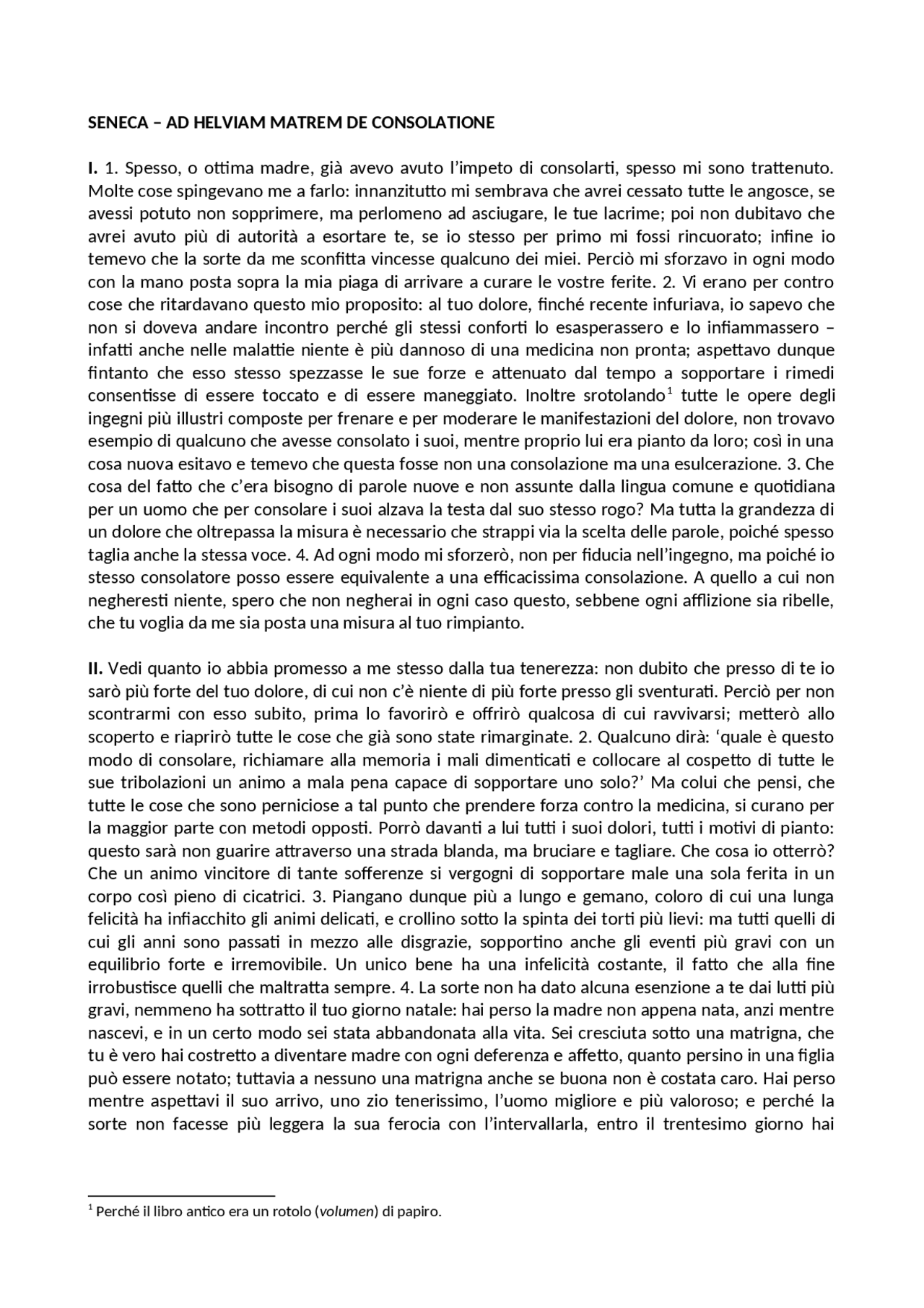 Traduzione e commento de Ad Helviam matrem de consolatione di Seneca