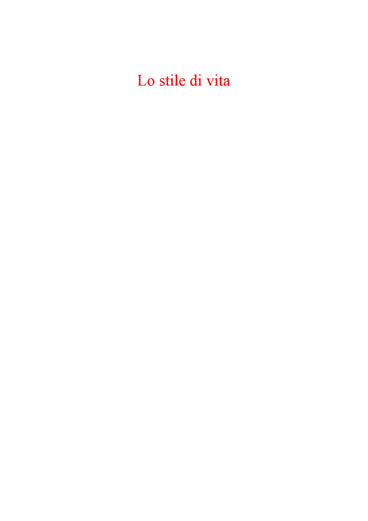 Lo stile di vita (riassunto) | Sintesi del corso di Economia E ...