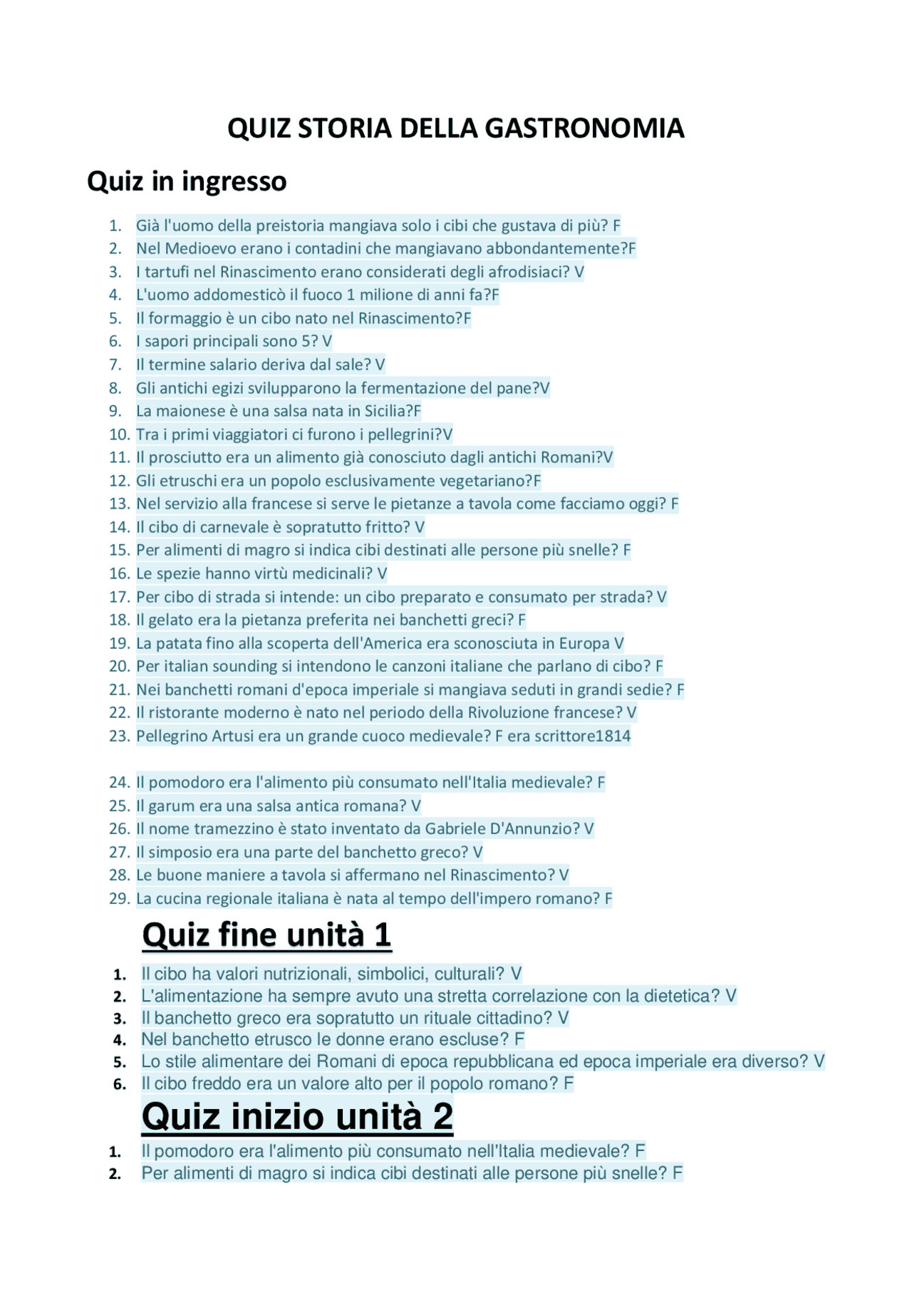 QUIZ STORIA DELLA GASTRONOMIA | Prove d'esame di Gastronomia | Docsity