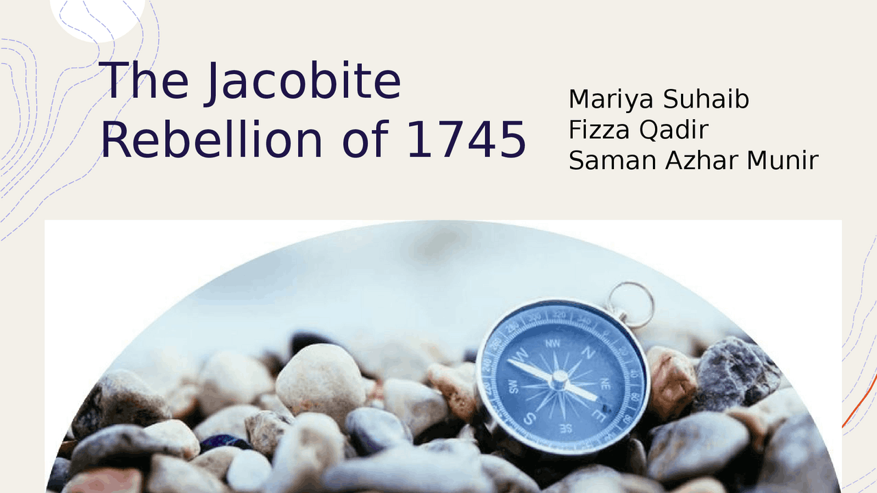 British History- The Jacobite Rebellion of 1745 | Slides History | Docsity