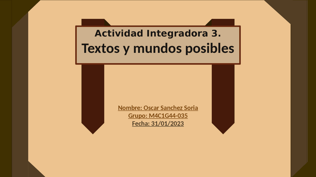 Actividad integradora 3. Textos y mundos posibles | Essays (high school
