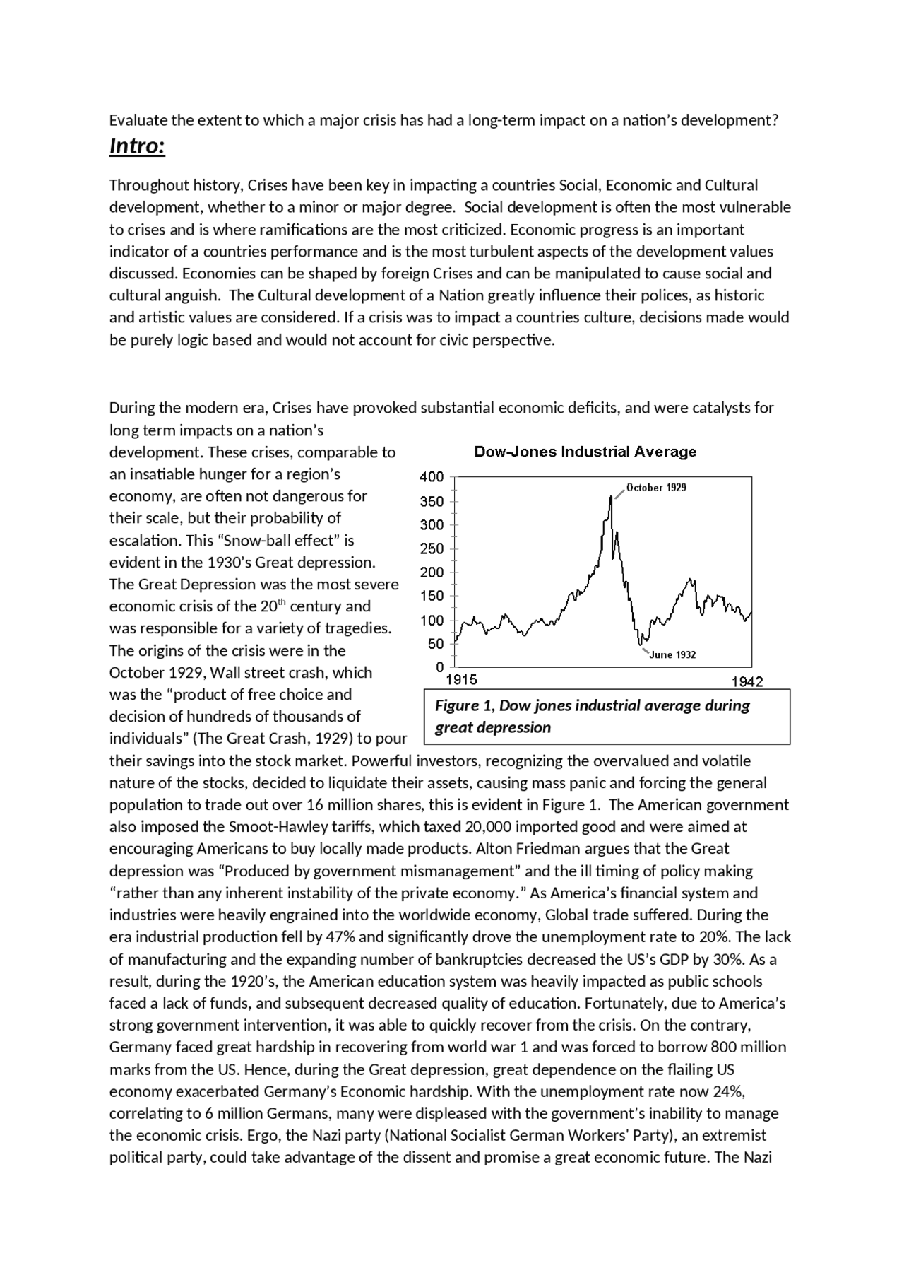 How Do Major Crises Have A Long Term Impact On A Nation S Development Essays High School How Do Major Crises Have A Long Term Impact On A Nation S Development Essays High School