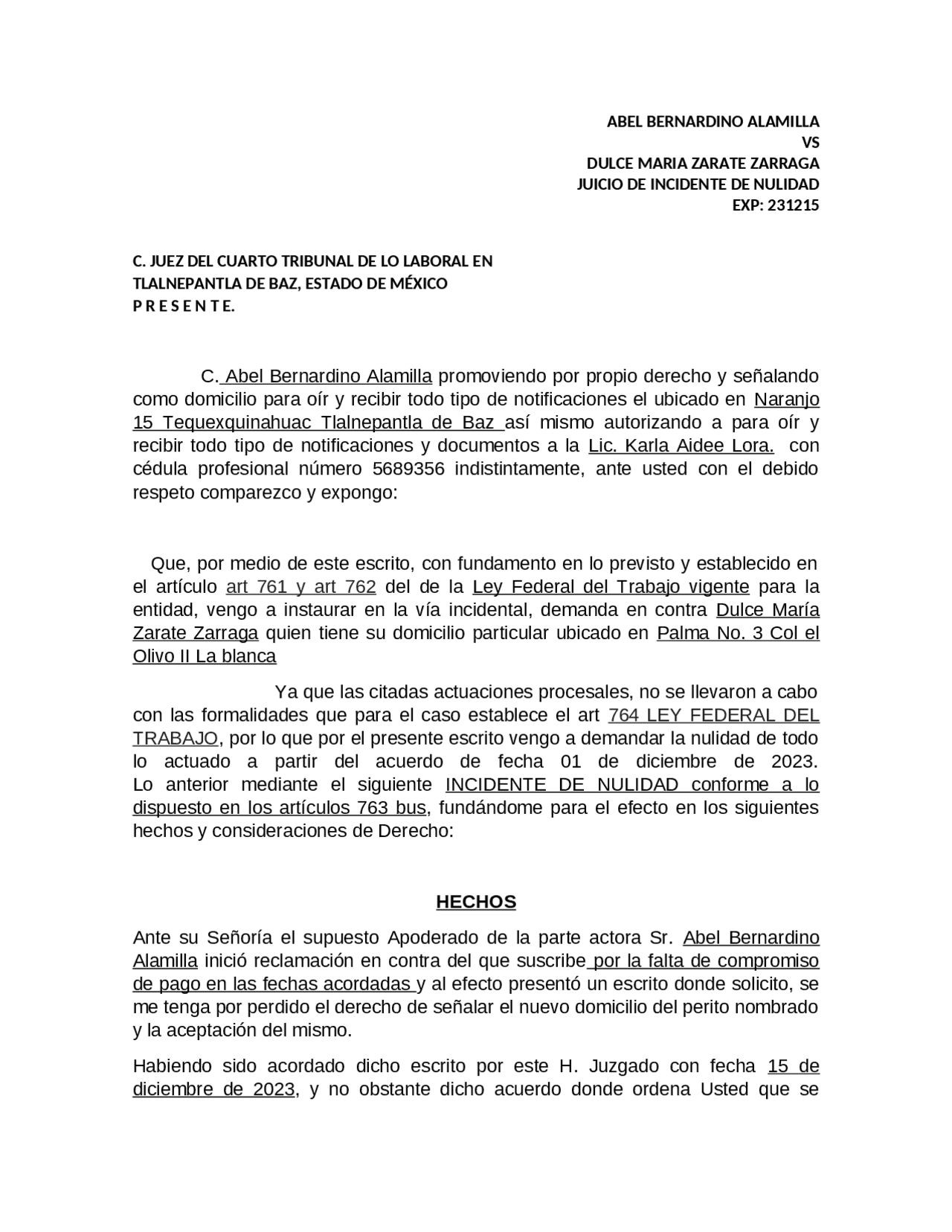 Inicio de una demanda laboral entre demandada y parte actora por la falta de nulidad en un Inicio de una demanda laboral entre demandada y parte actora por la falta de nulidad en un