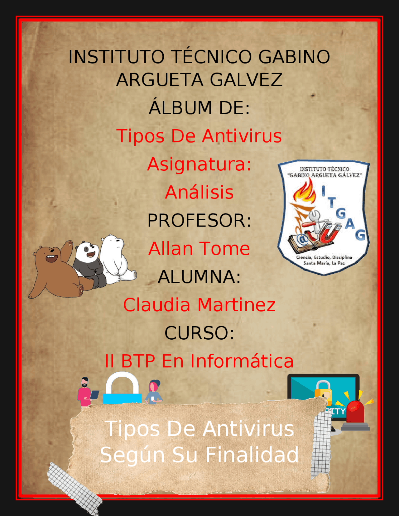 Los Tipos De Antivirus según sus funcionalidades cada una con sus