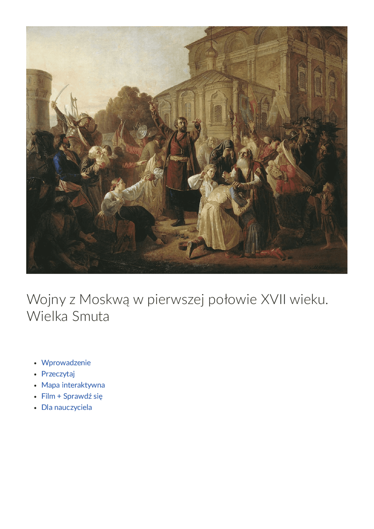 Wojny z Moskwą w pierwszej połowie XVII wieku. Wielka Smuta
