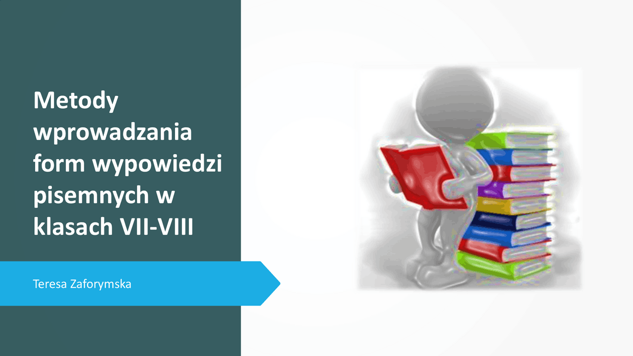 Metody wprowadzania form wypowiedzi pisemnych w klasach