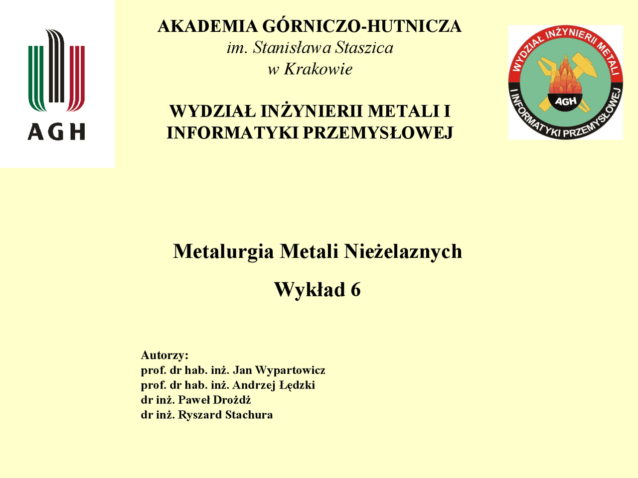 Metalurgia Metali Nieżelaznych Wykład 6 | Prezentacje Metalurgia | Docsity