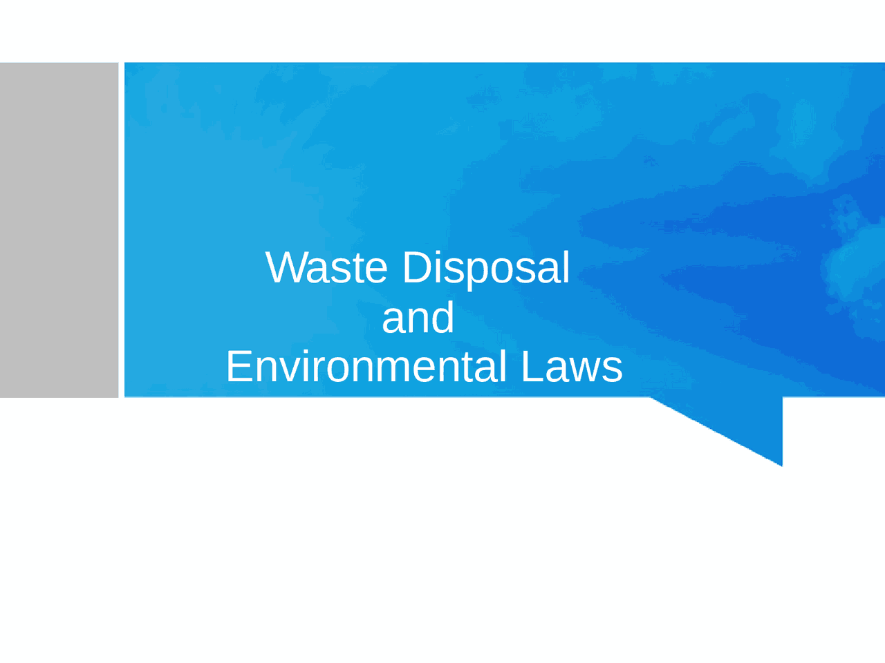 Waste Disposal And Enviromental Laws Study Guides, Projects, Research