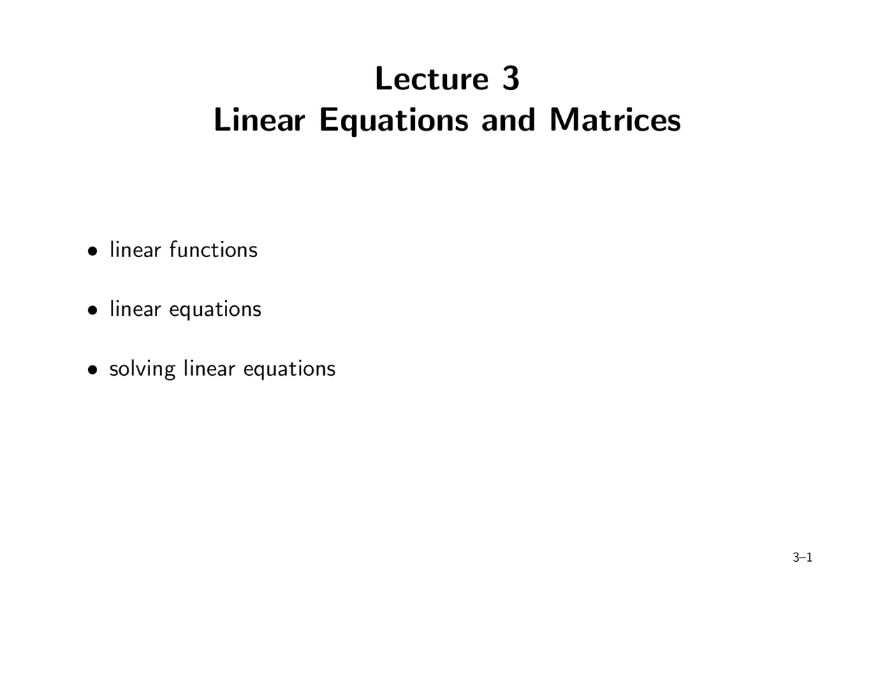 Lecture 3 Linear Equations and Matrices | Exams Linear Algebra | Docsity