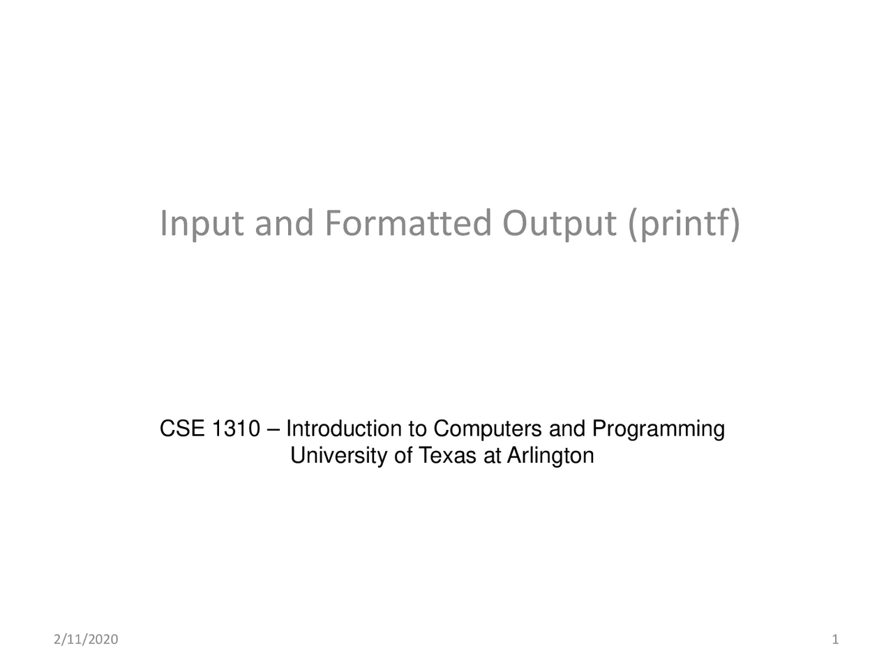 Input and Formatted Output (printf) | Study notes Printing | Docsity