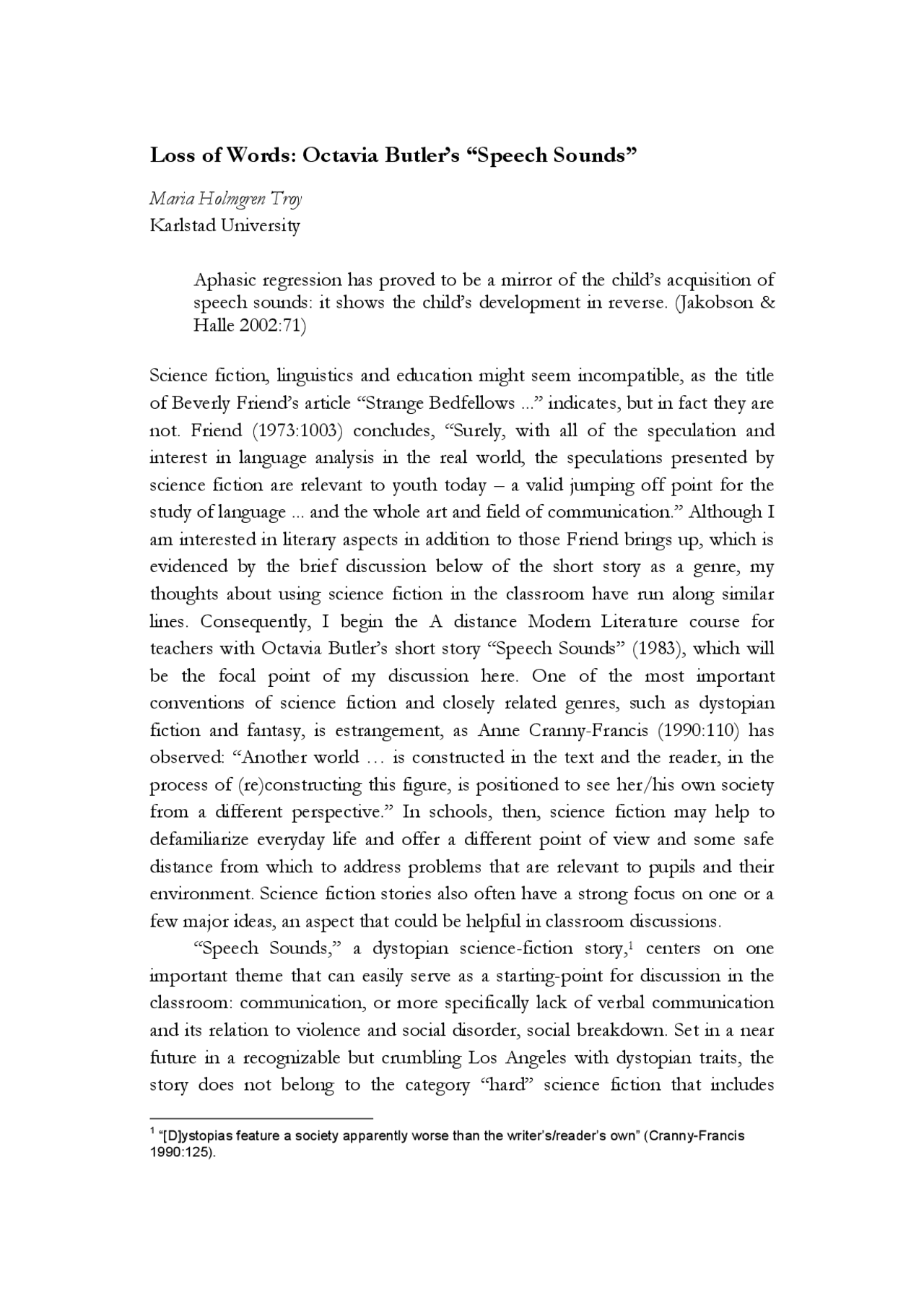 Loss of Words: Octavia Butler's “Speech Sounds” | Schemes and Mind Maps ...