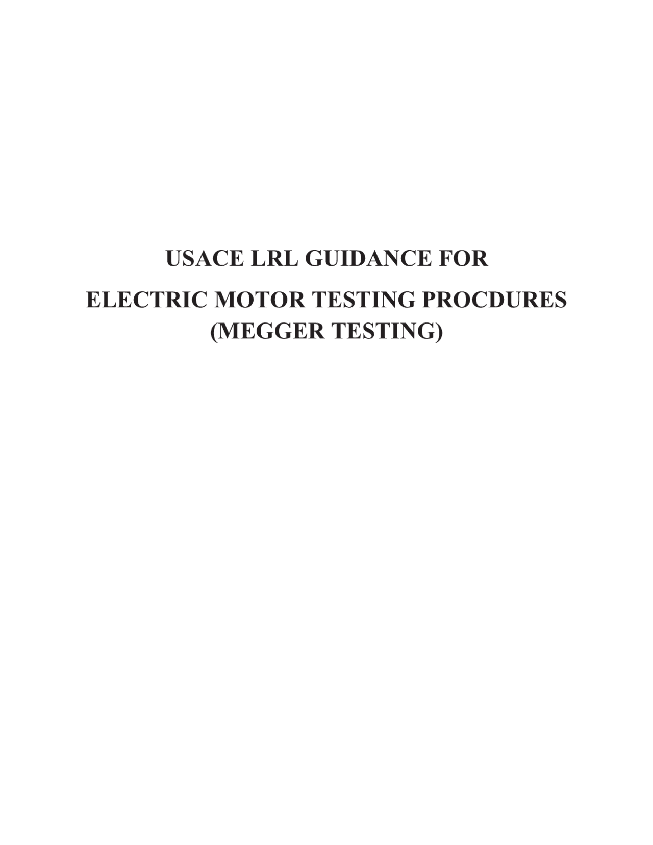 USACE LRL GUIDANCE FOR ELECTRIC MOTOR TESTING Schemes and Mind