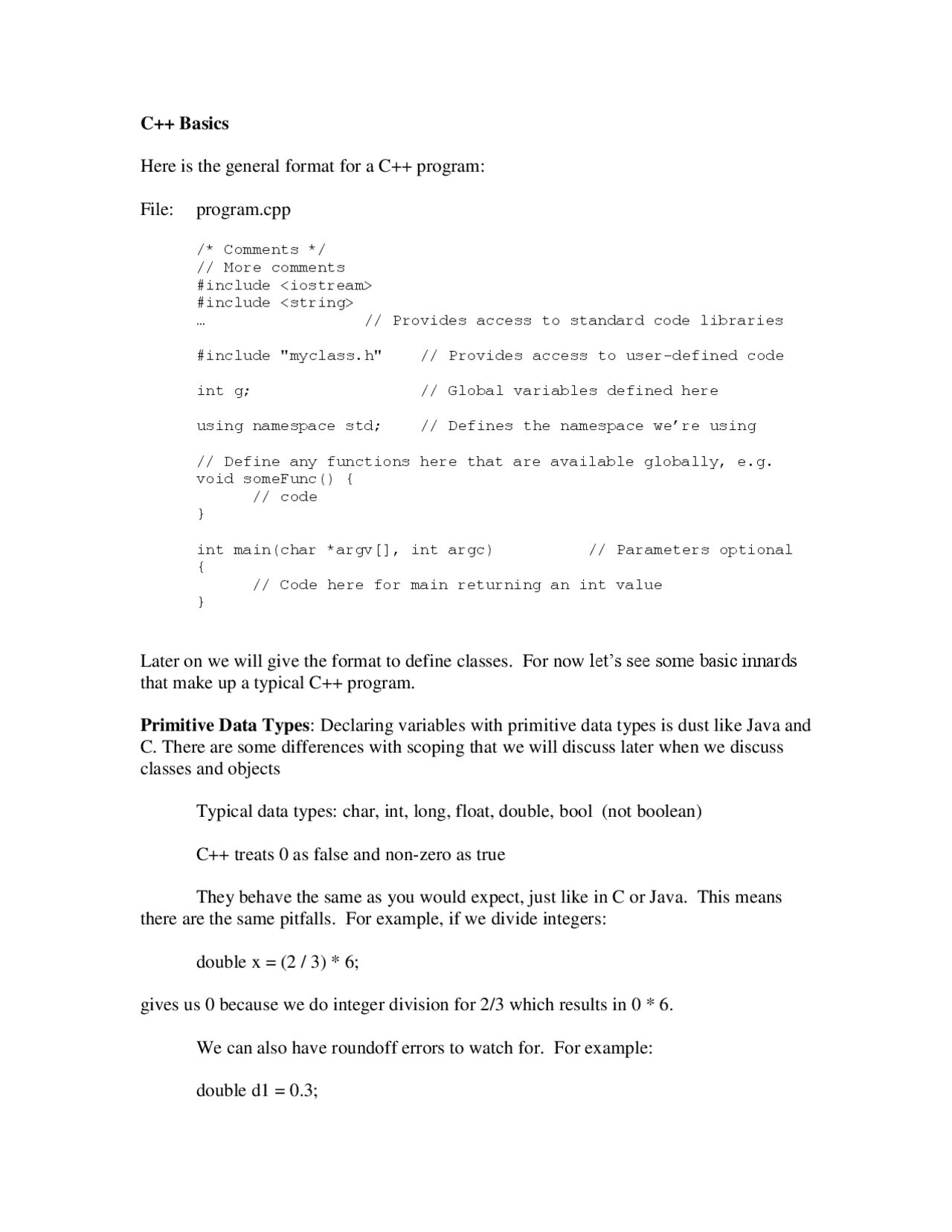 C++ Basics Here is the general format for a C++ program: File | Study ...