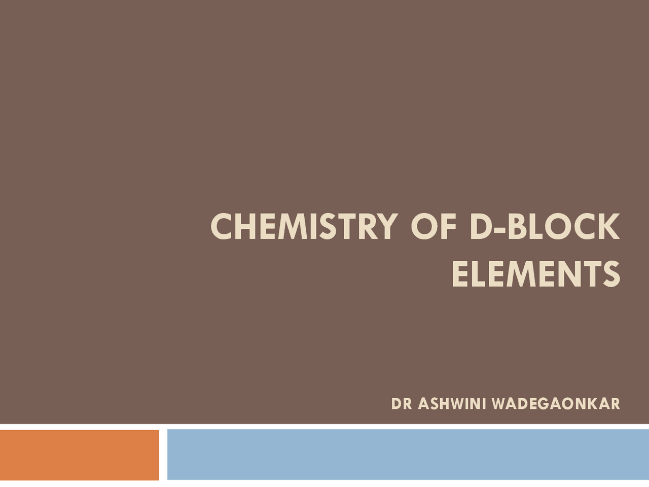 CHEMISTRY OF D-BLOCK ELEMENTS | Study notes Chemistry | Docsity