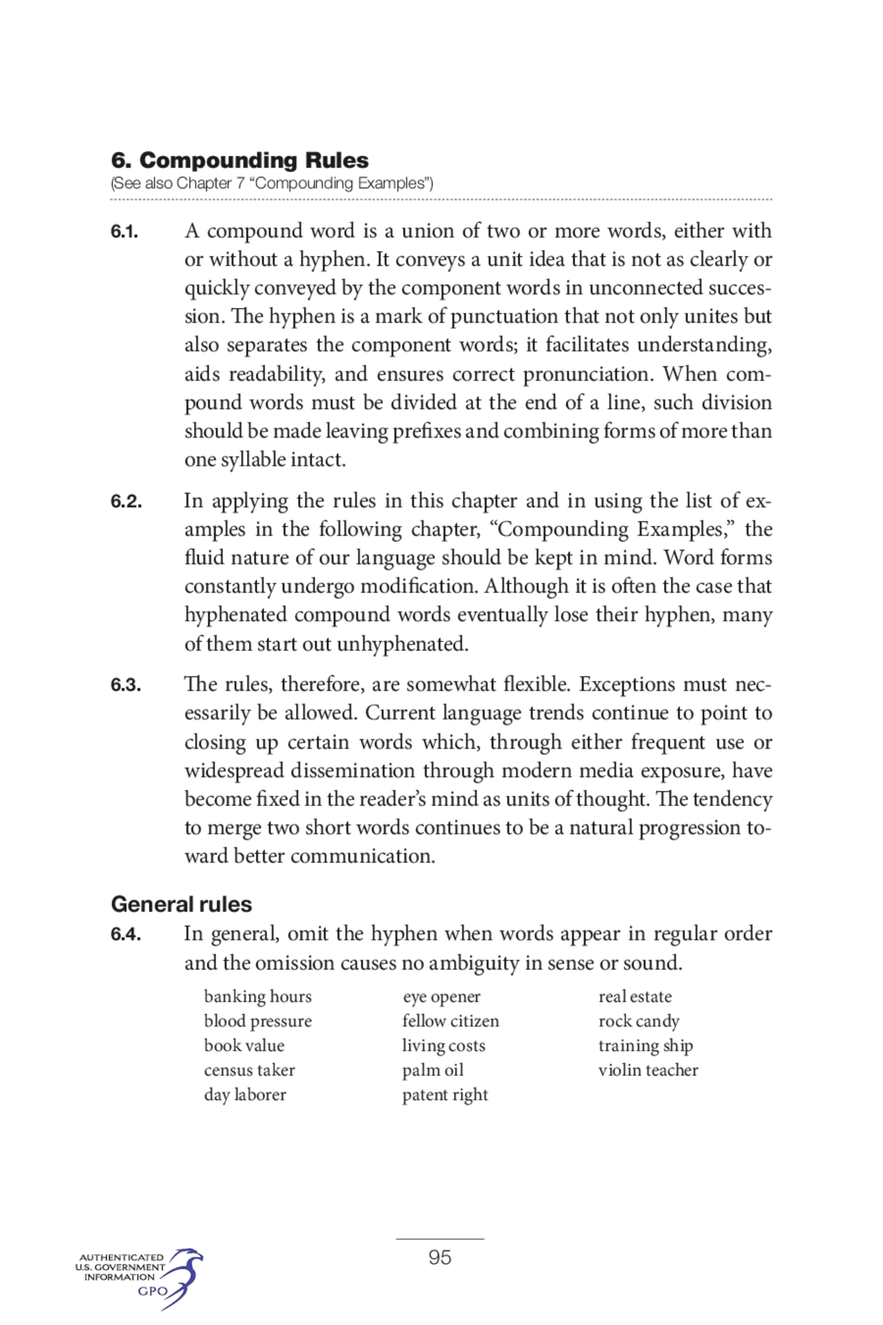 6. Compounding Rules A compound word is a union of two or