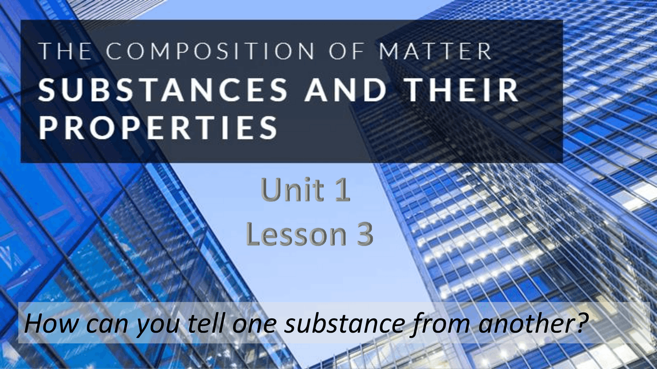 How can you tell one substance from another? | Summaries Reasoning ...