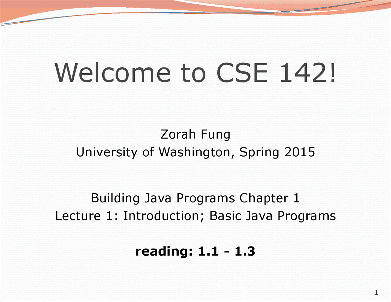 Welcome to CSE 142! | Lecture notes Computer science | Docsity