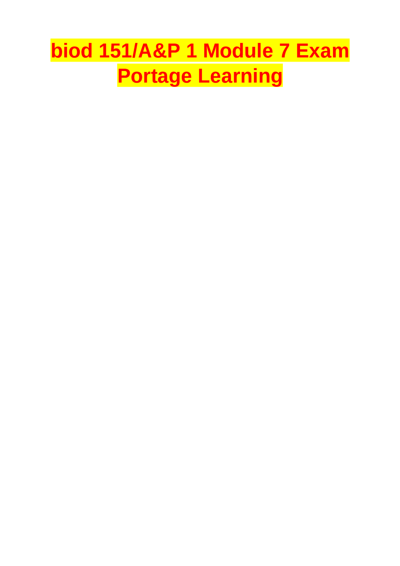 Biod 151/A&P 1 Module 7 Exam Portage Learning | Exams Nursing | Docsity